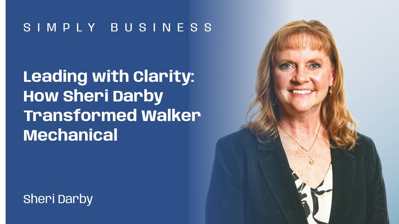 Ep92-Leading with Clarity: How Sheri Darby Transformed Walker Mechanical