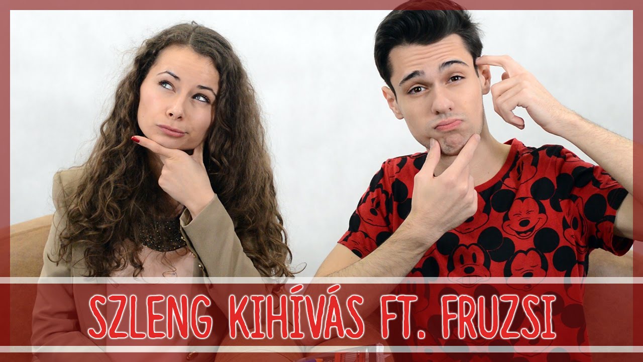 $ SZLENG KIHÍVÁS FT. FRUZSI $