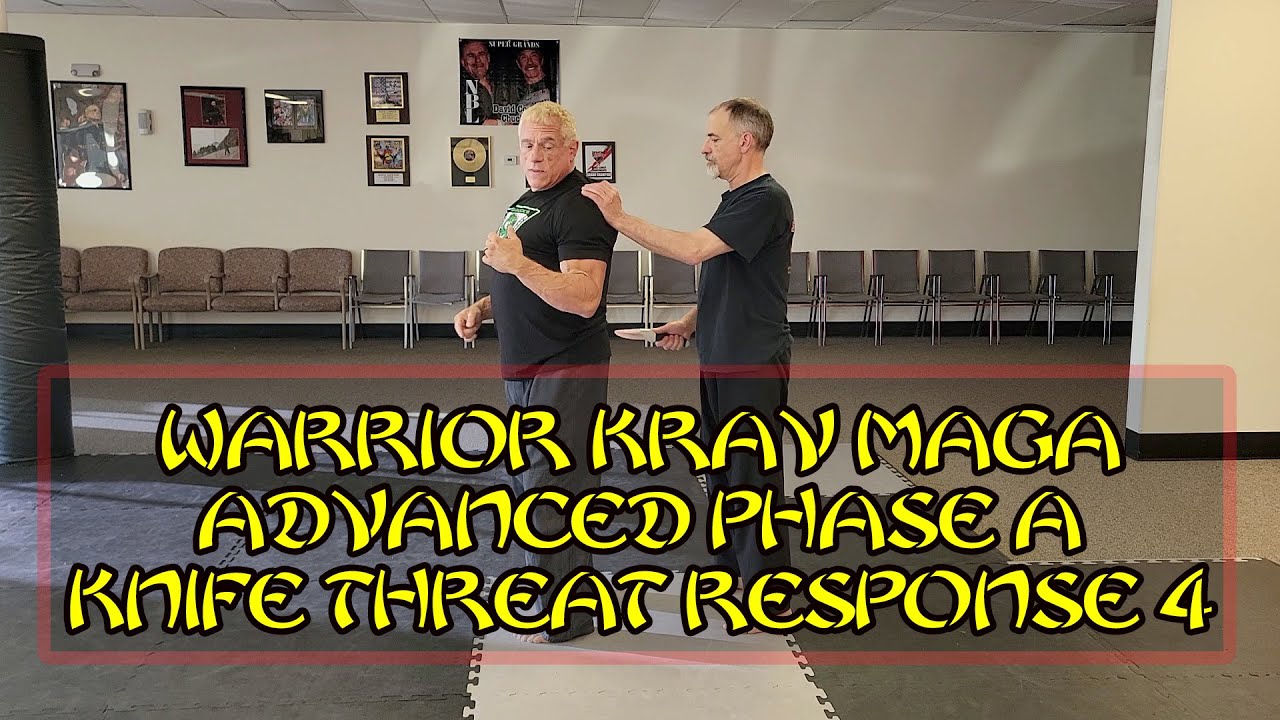Warrior Krav Maga Advanced Phase A Knife Threat Response 4