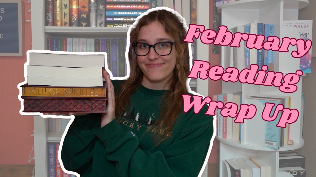 February Reading Wrap Up 📚