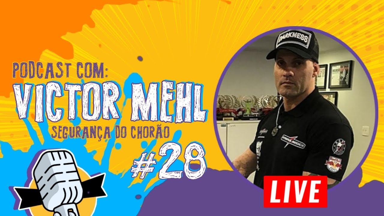 VICTOR MEHL ( SEGURANÇA DO CHORÃO ) SNIDERCAST #28