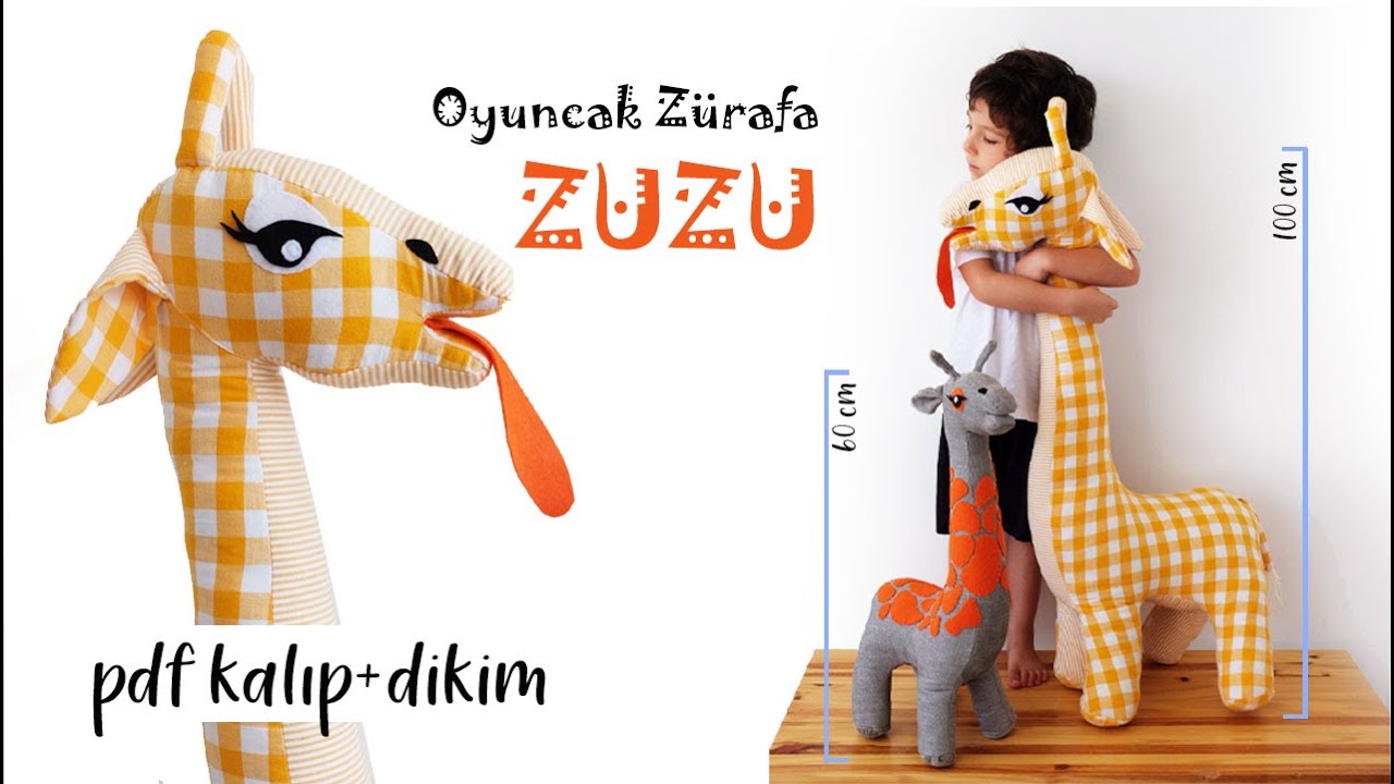 Zuzu Oyuncak Zürafa Kalıbı ve Dikimi | Giraffe toy sewing tutorial