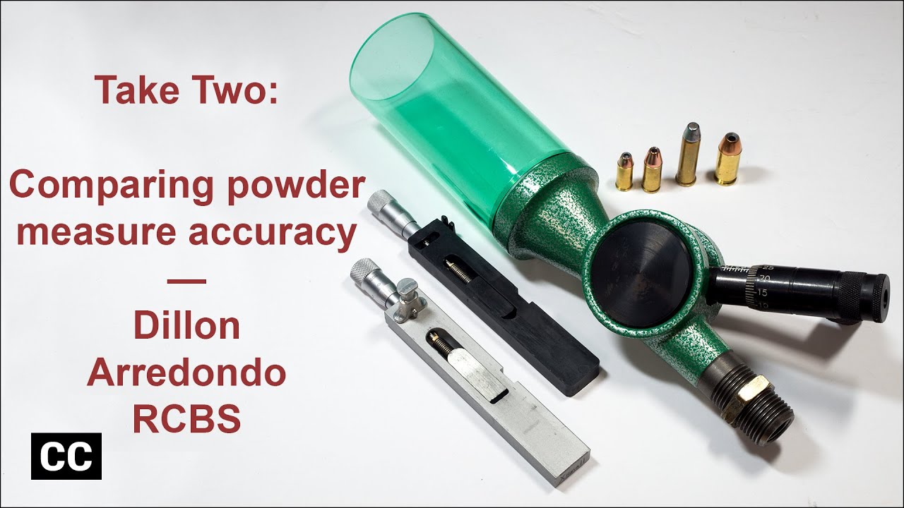 Take Two. Comparing Powder Measure Accuracy; Dillon, Arredondo, RCBS