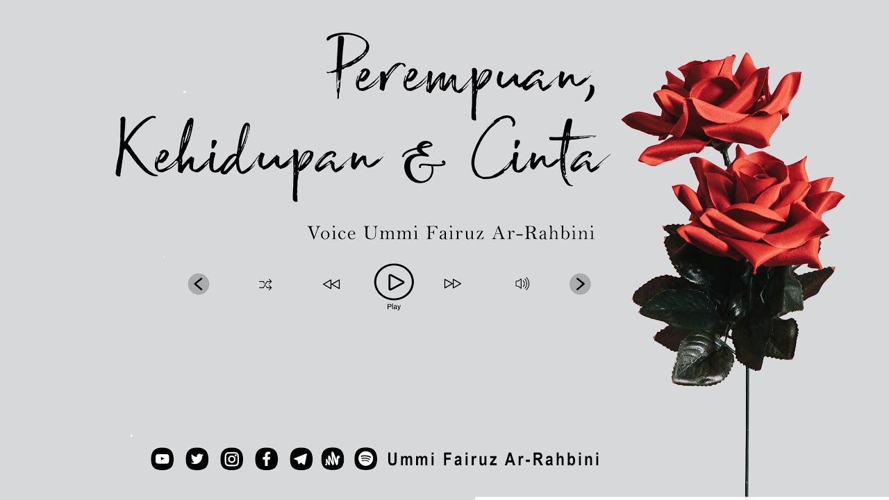 Perempuan, Kehidupan dan Cinta - Ummi Fairuz Ar-Rahbini