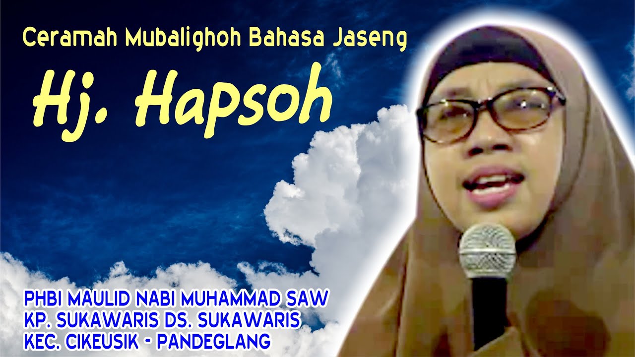 Mubalighoh Jaseng Hj. Hapsoh || PHBI Kp. Sukawaris || Kec. Cikeusik