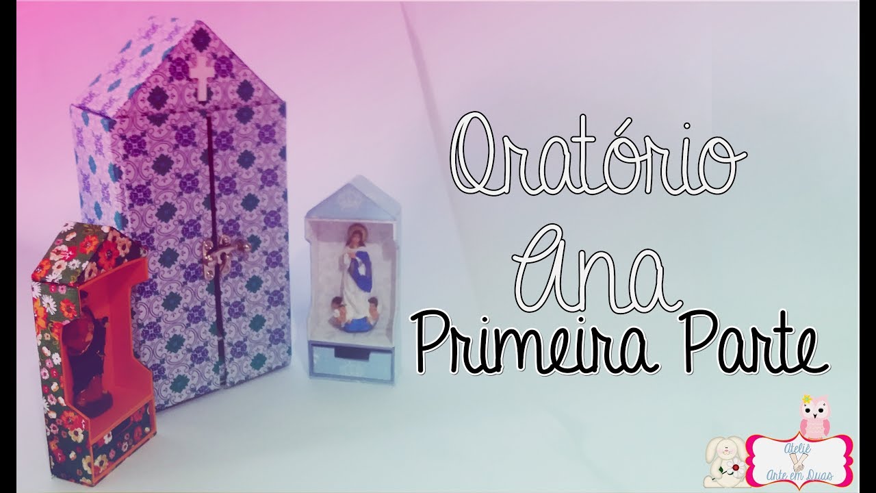 Oratório Ana - Primeira Parte