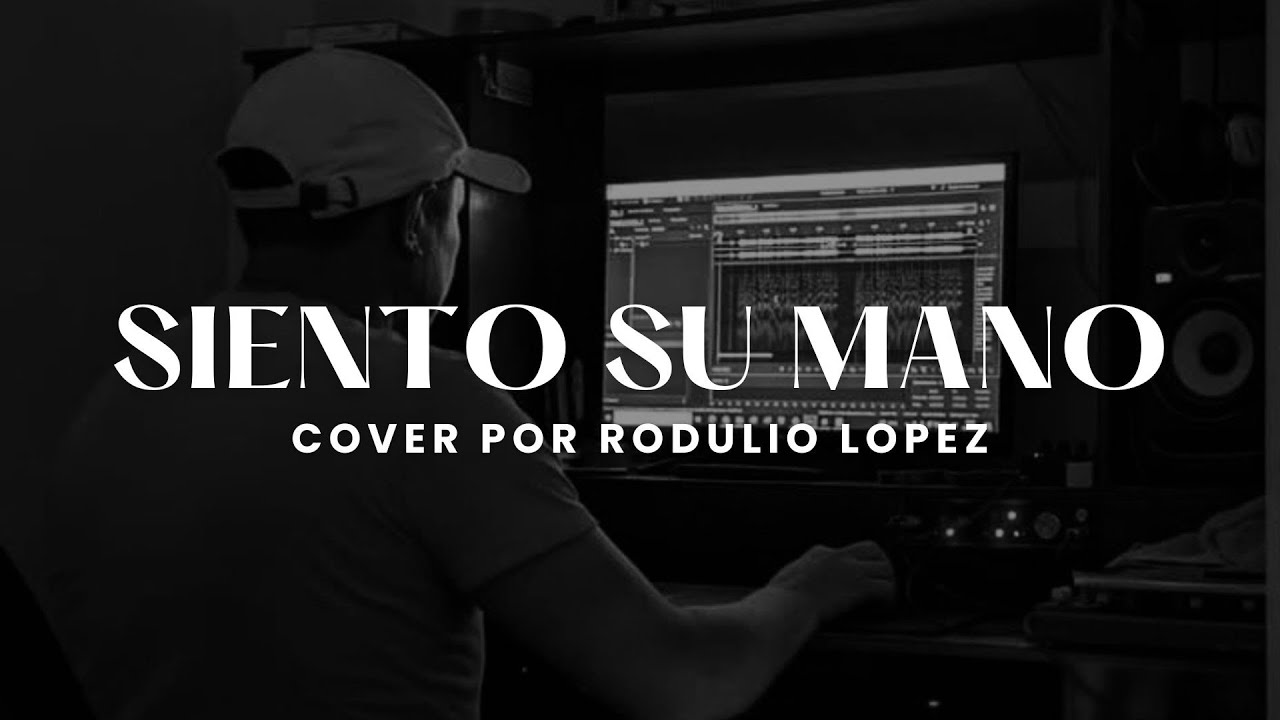 Rodulio López - Siento su mano (Letra)