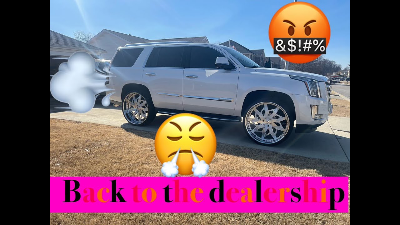 GOT TO TAKE THE CADILLAC ESCALADE ON 28 INCH ARMANI FORGED RIMS BACK TO THE DAM SHOP ALREADY🤬🤬