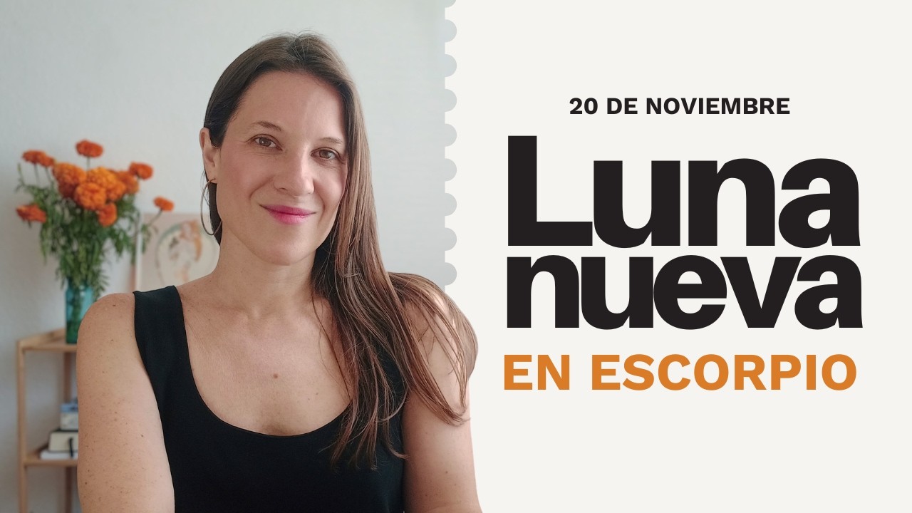 REVOLUCI&Oacute;N EMOCIONAL | Luna en ESCORPIO 20/11 | signo x signo