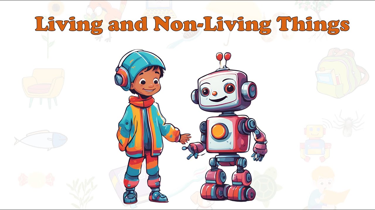 Living and Non-Living Things