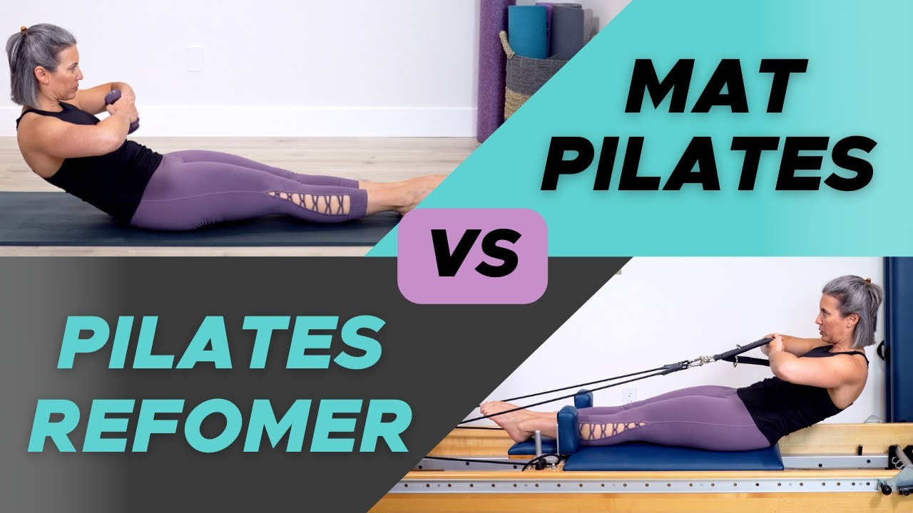 Is the Reformer Better Than Mat Pilates | Mat Pilates vs Reformer Pilates