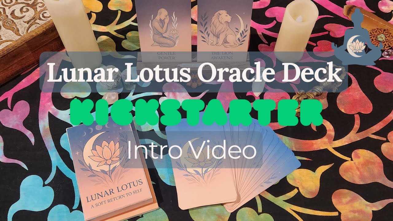 Lunar Lotus Oracle Deck: Kickstarter Intro Video