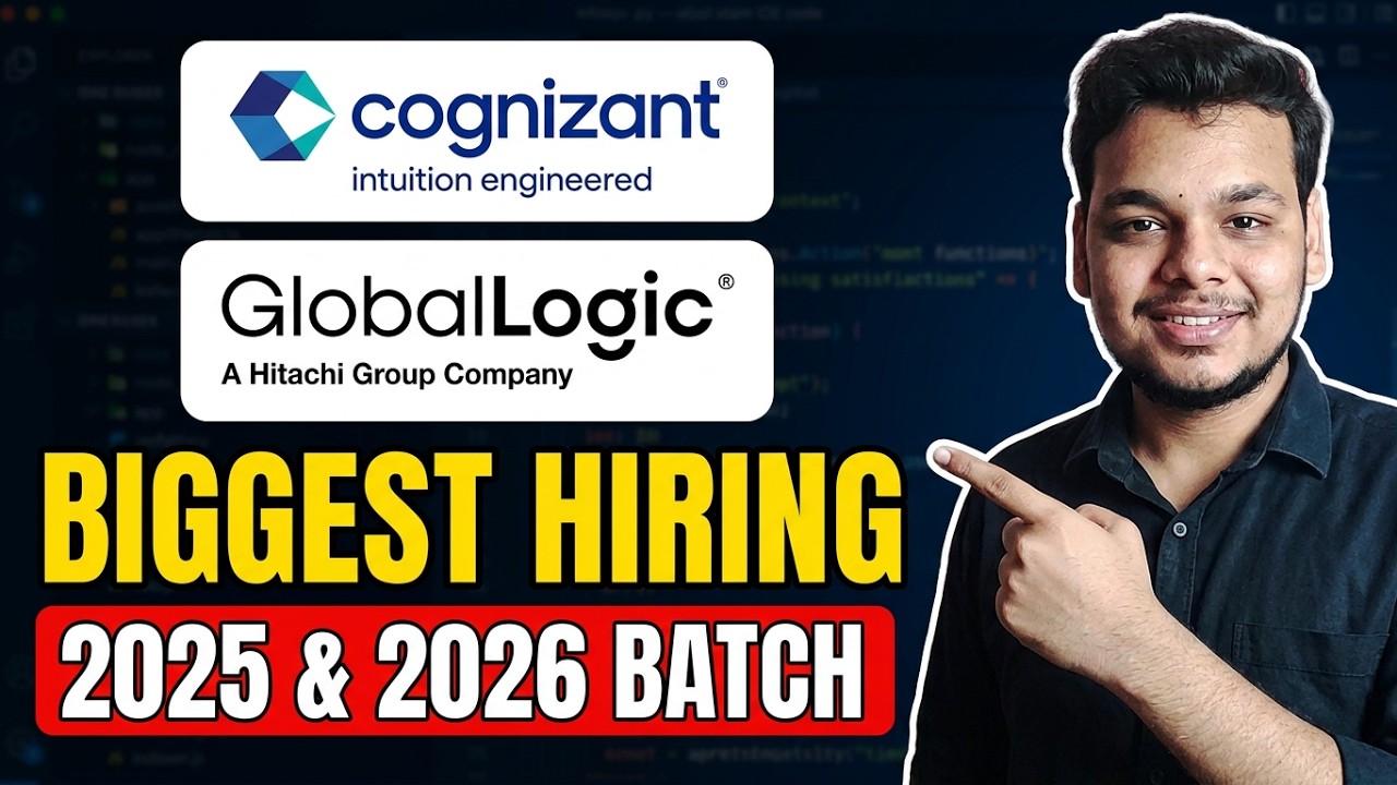 Cognizant, GlobalLogic Biggest Hiring Drives | Off Campus Job Drive for 2026, 2025 Batch | Freshers