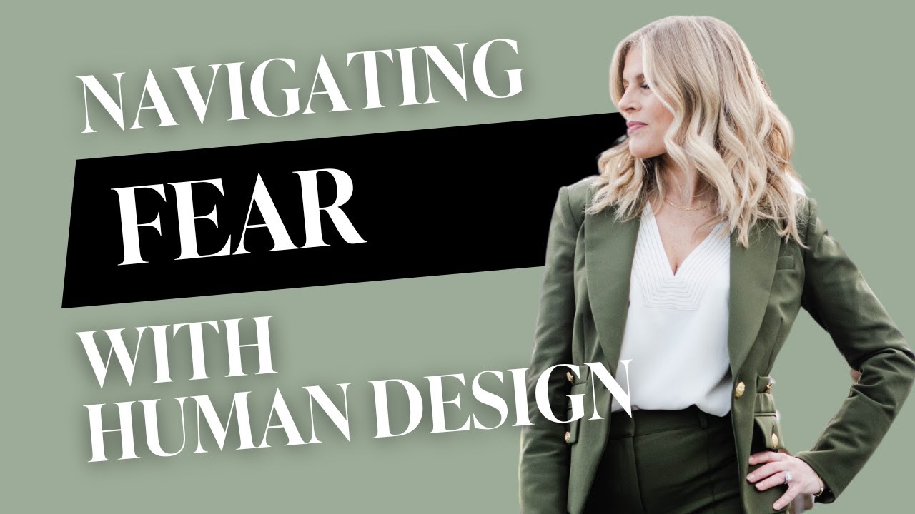 Understanding the Fear Gates in Human Design - Episode 247