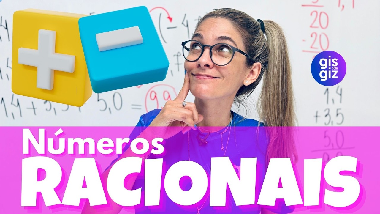 NÚMEROS RACIONAIS -ADIÇÃO E SUBTRAÇÃO - OPERAÇÕES COM NÚMEROS RACIONAIS