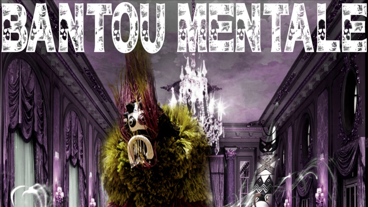 Bantou Mentale - Zanzibar