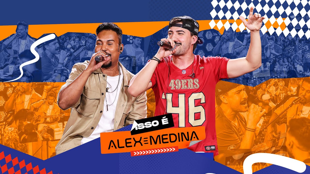 Alex e Medina - Isso É Alex e Medina (Completo)