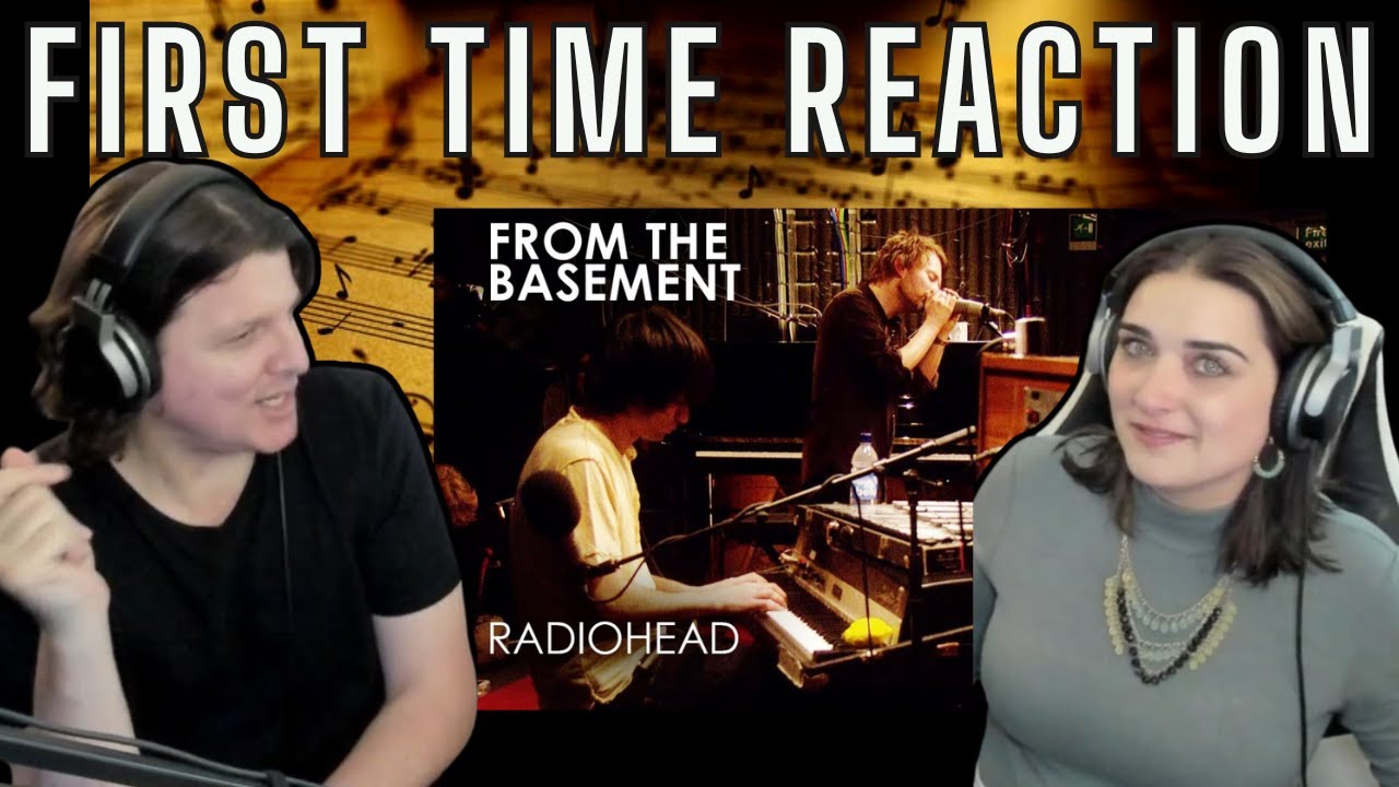 RADIOHEAD - All I Need | FROM BASEMENT | FIRST TIME COUPLE REACTION