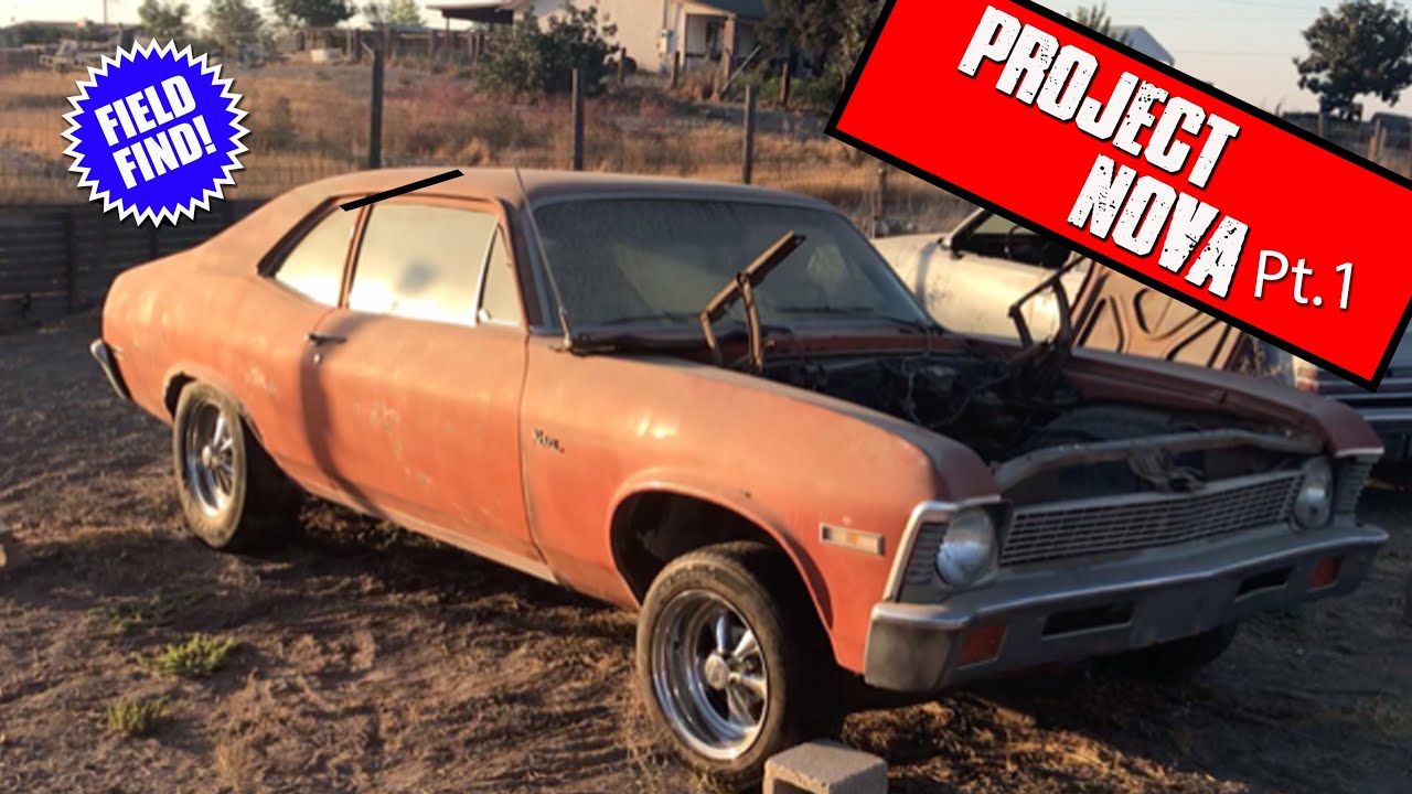 1972 NOVA (FIELD FIND)-PROJECT NOVA PT1