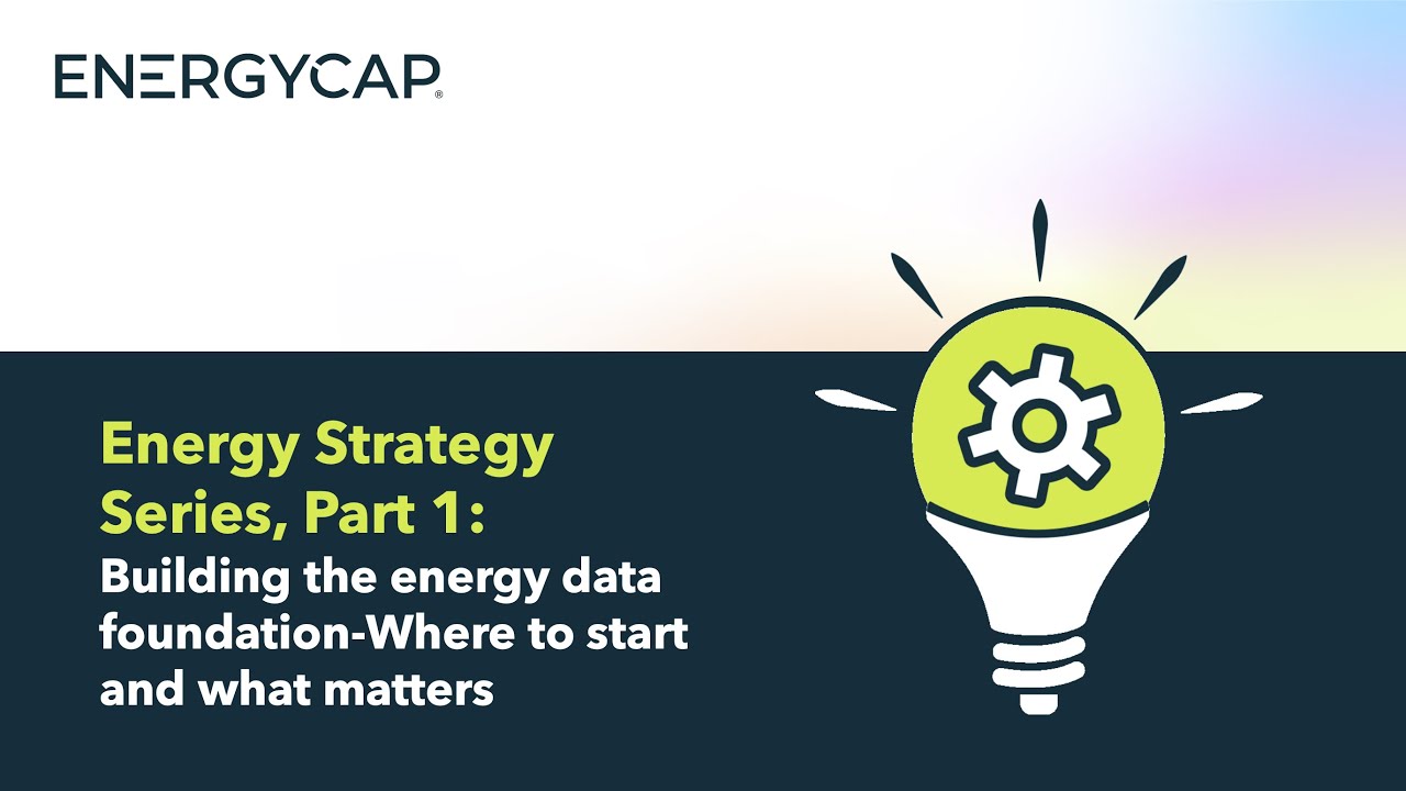 Energy Strategy Series, Part 1: Building the Energy Data Foundation (Panel)