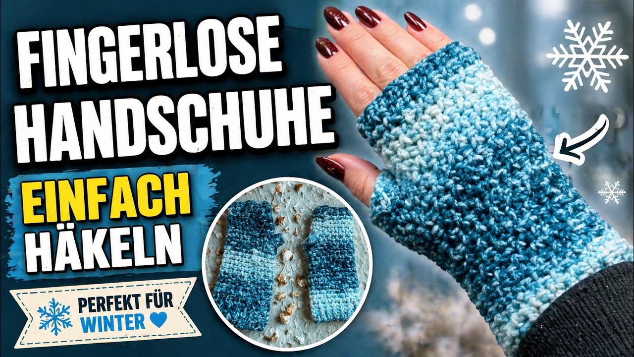 Handwärmer häkeln: Perfektes Nikolaus- oder Weihnachtsgeschenk (Einfache Anleitung)