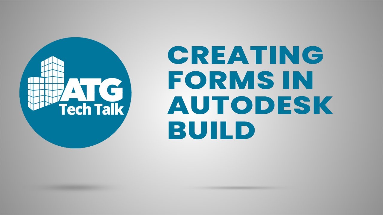 Creating Forms in Autodesk Build