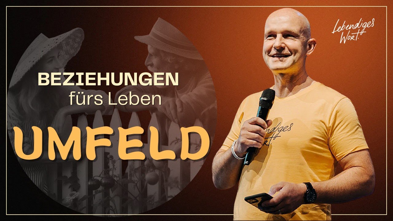 Beziehungen f&uuml;rs Leben - Dein Umfeld | Ben G&uuml;nther