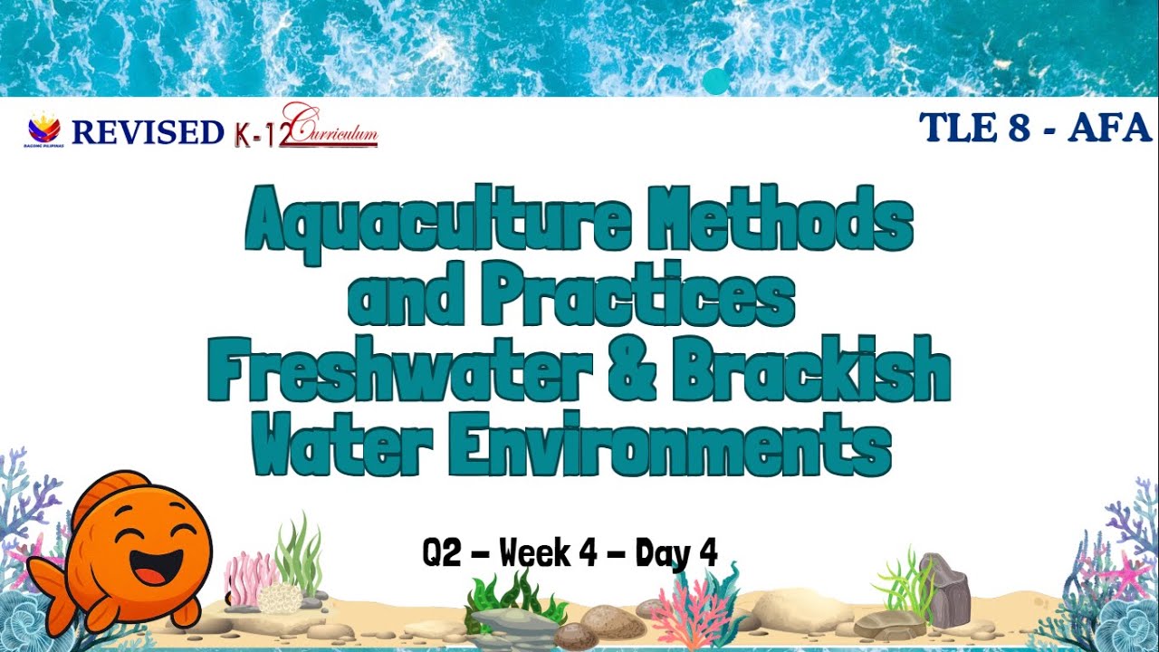 TLE 8   QUARTER 2   WEEK 4   DAY 4   Freshwater & Brackish Water Environment
