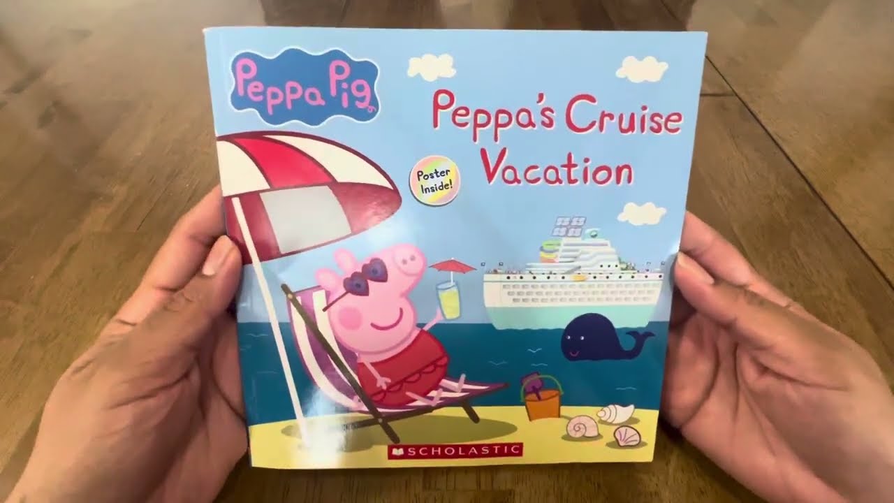 PEPPA’S CRUISE VACATION! Peppa Pig~Bedtime Story for kids #bedtimestories #readaloud #kidsbooks