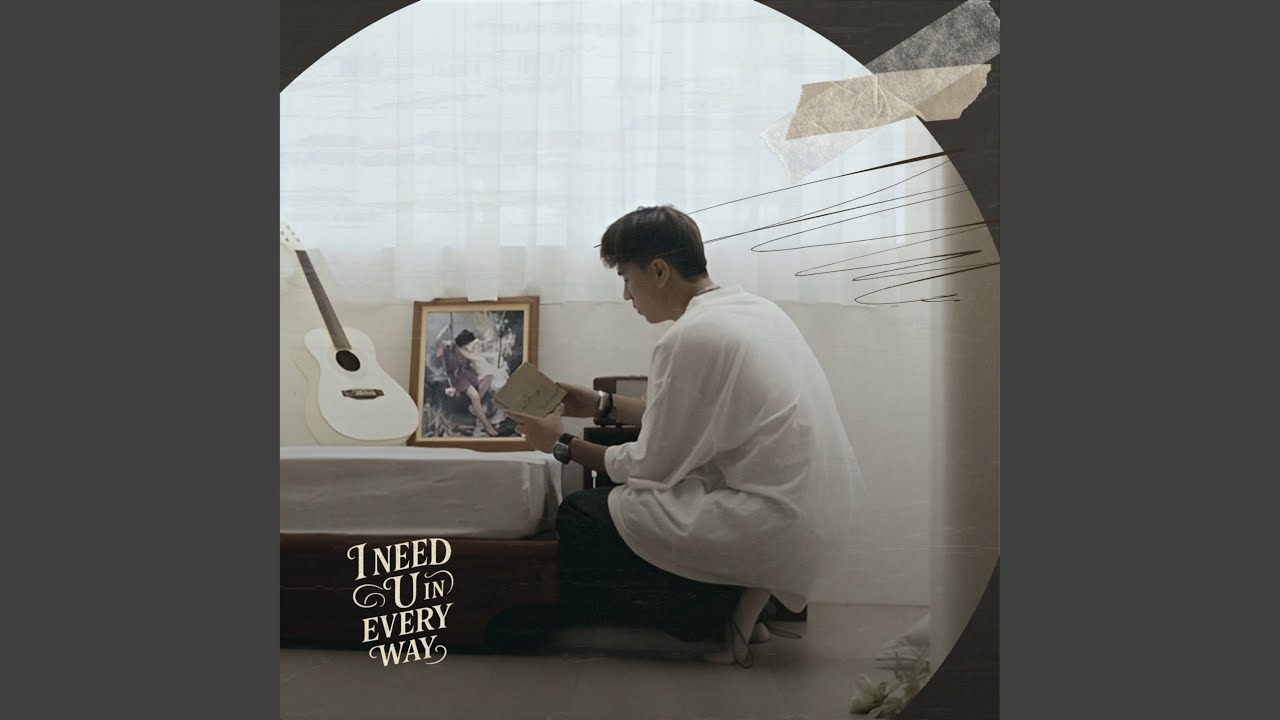 I Need U In Every Way