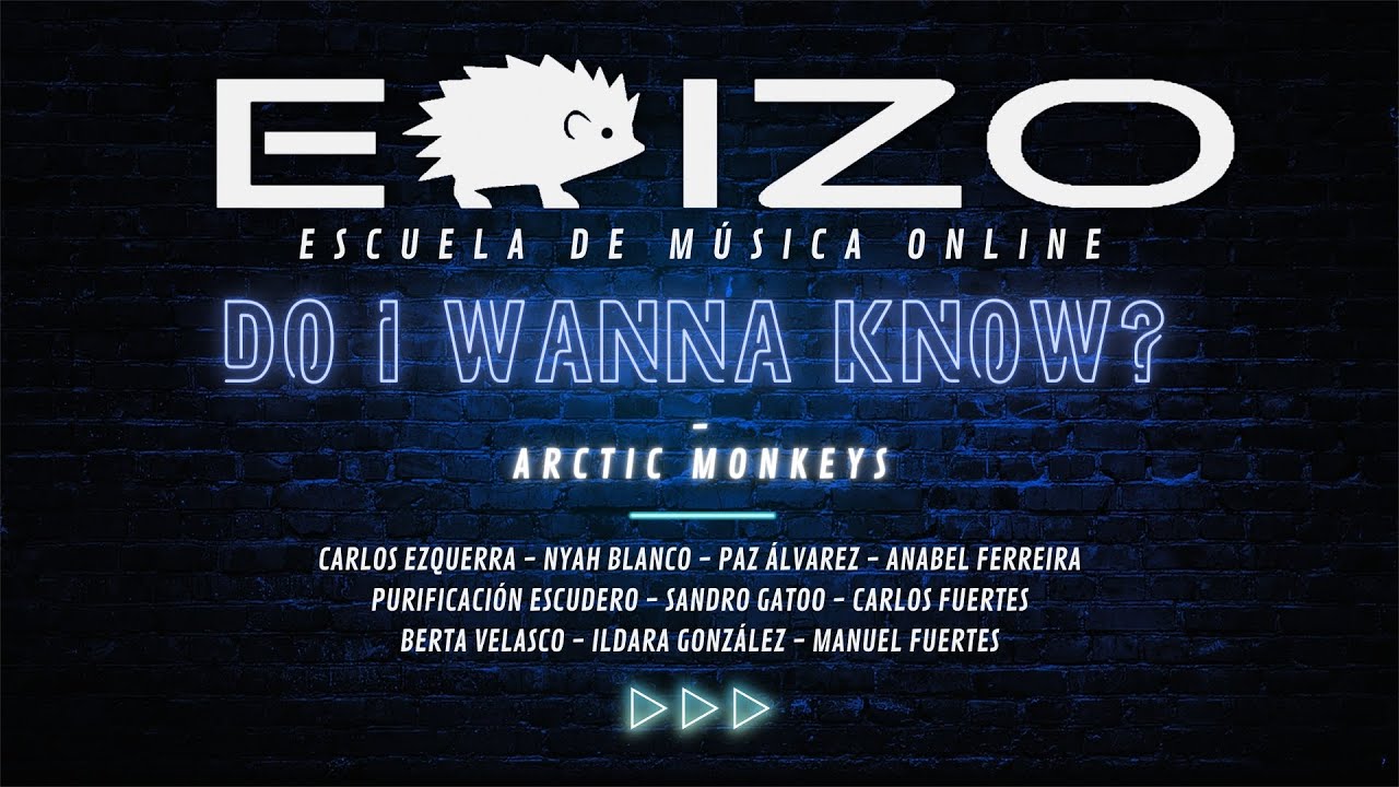 Do i Wanna Know - ARCTIC MONKEYS // COVER VERSION ERIZO Escuela de Música ONLINE 2023 - 2024