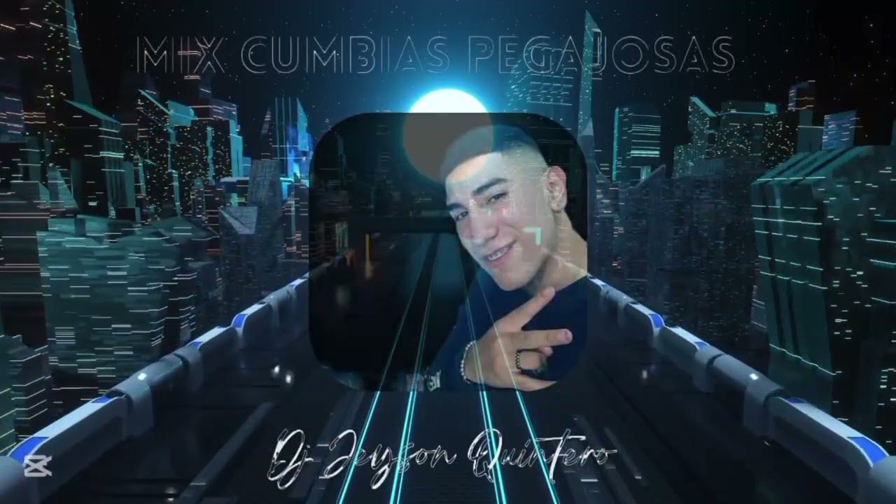 Mix Cumbias Pegajosas Dj Jeyson Quintero