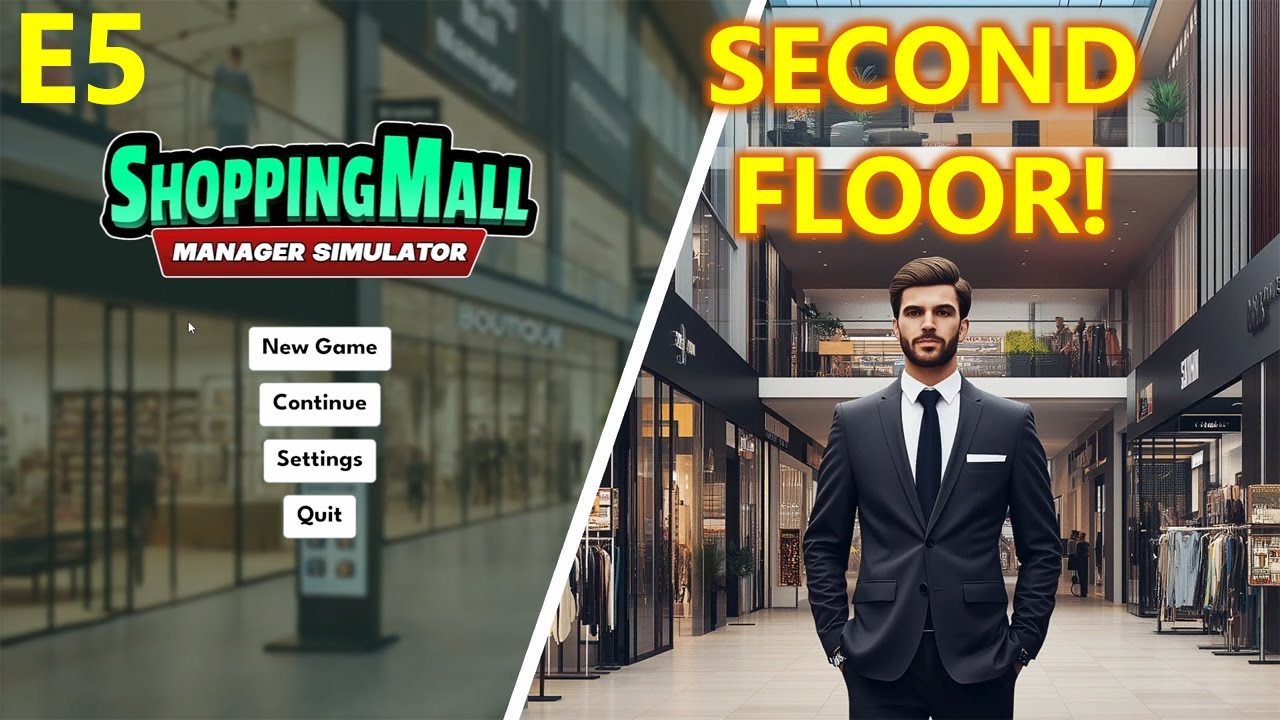 Shopping Mall Manager Simulator - E5 - SECOND FLOOR!