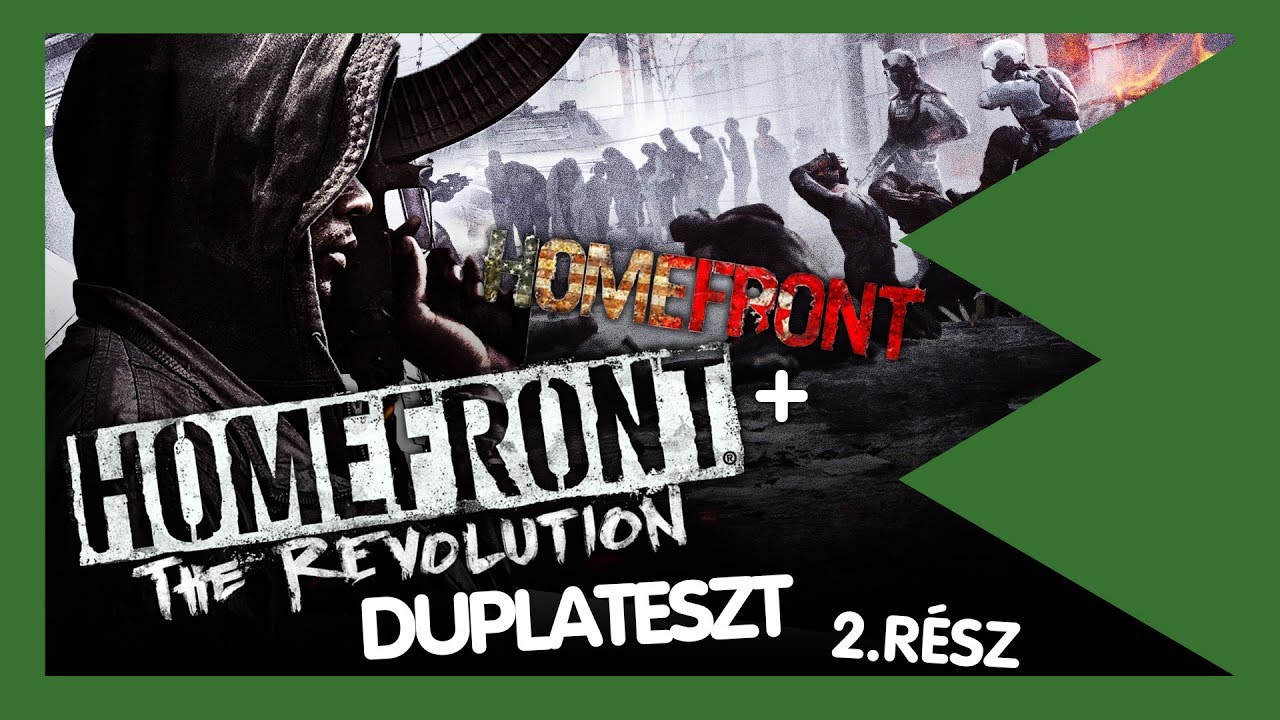 Urbánus Gerilla Forradalom - Homefront - The Revolution - Homefront játékok - Duplateszt - 2. rész