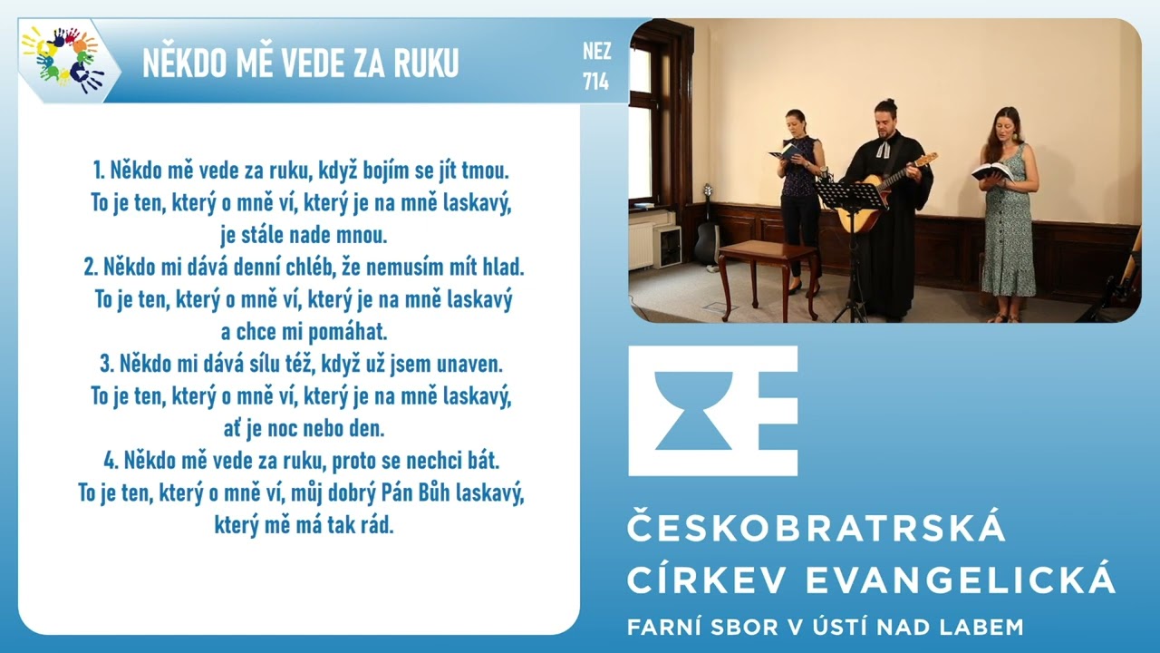 NEZ 714 NĚKDO MĚ VEDE ZA RUKU