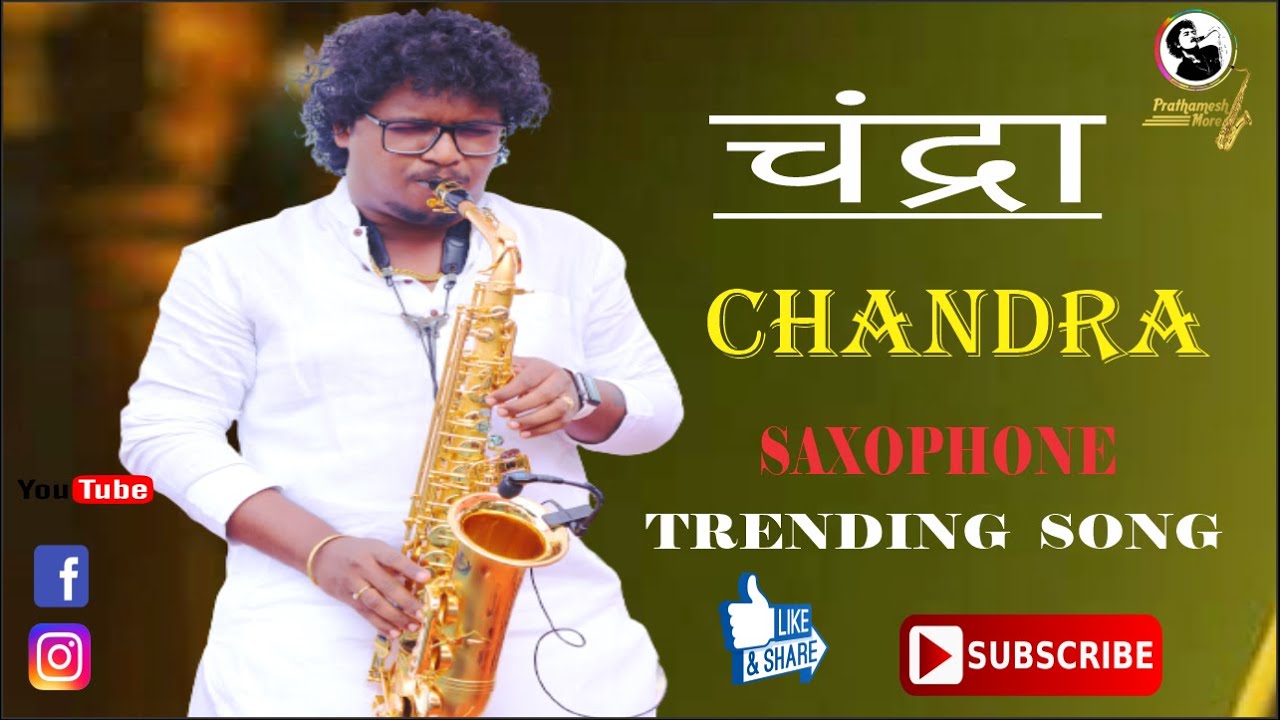 Chandra| चंद्रा | Chandramukhi | Marathi Saxophone Song | Ajay - Atul  | #PRATHAMESHMORE| #chandra