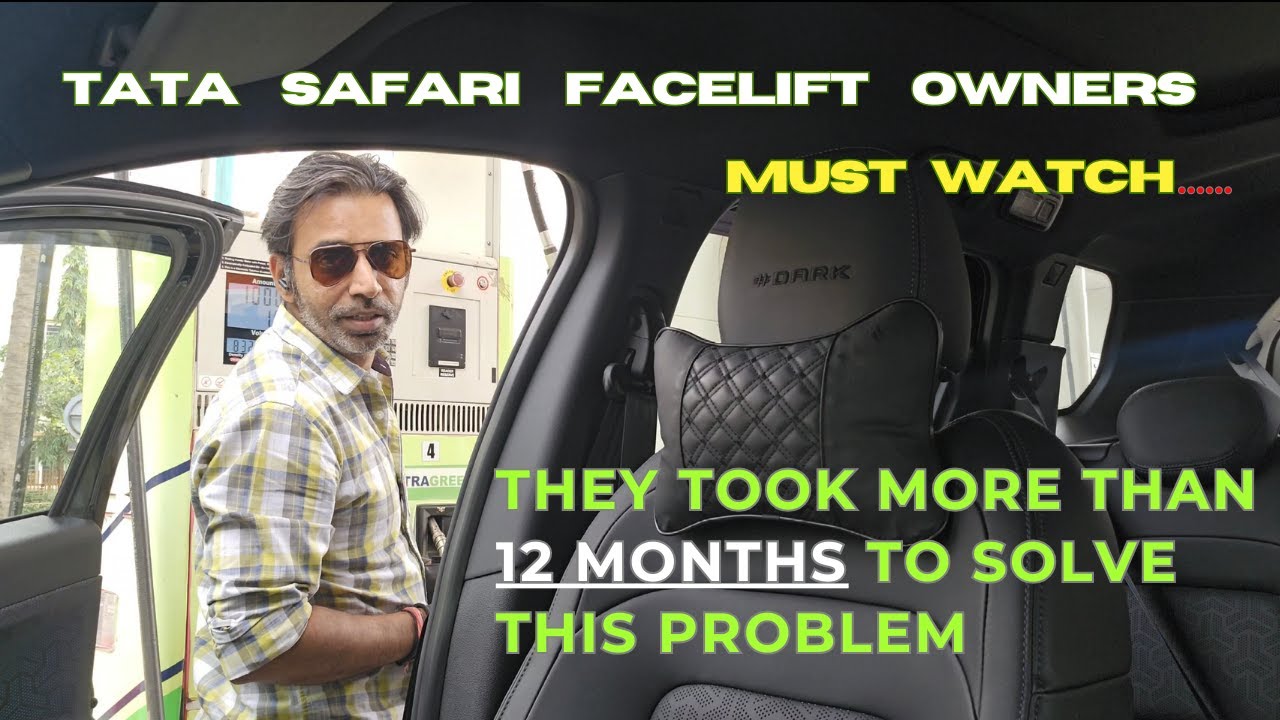 Tata Safari Facelift 2024 Owners Must Watch | Problem SOLVED After 12 Months!