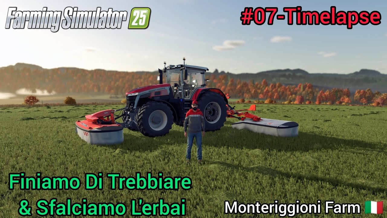 Finiamo Di Trebbiare & Sfalciamo L'erbai Monteriggioni Farm 🇮🇹 Farming Simulator25 #07-Timelapse