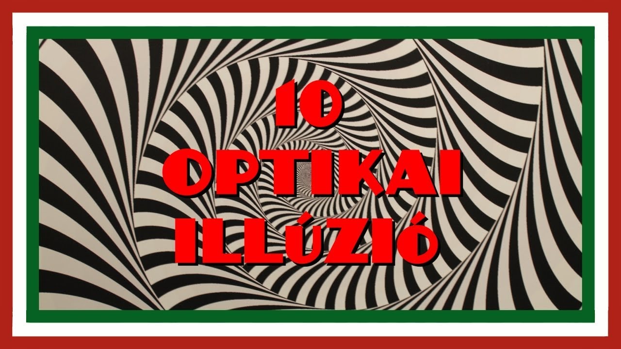 Nemzeti |Top 10| - Optikai Illúziók | Mi a valóság? [Újra feltöltve]