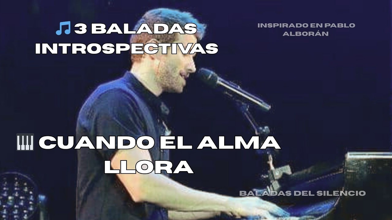 🎹 Melancolía del Piano | Cuando El Alma Necesita Llorar — Inspirado en Pablo Alborán