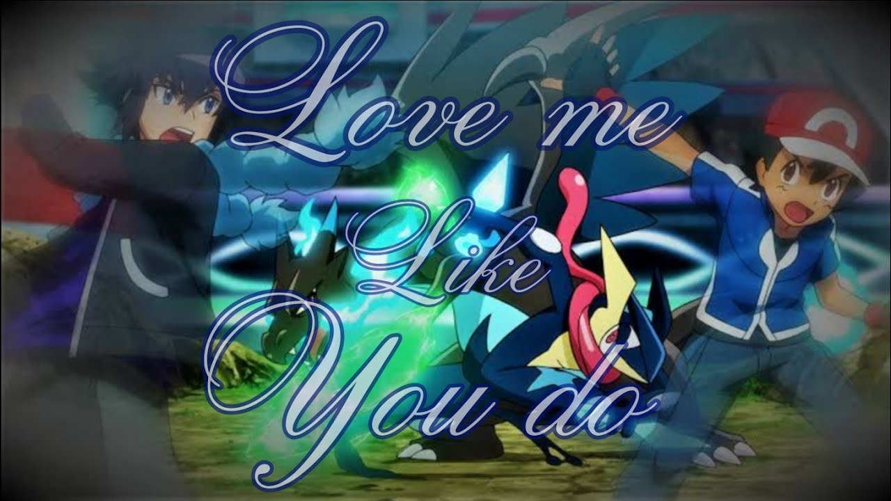 Alain x Ash | Love me like you do