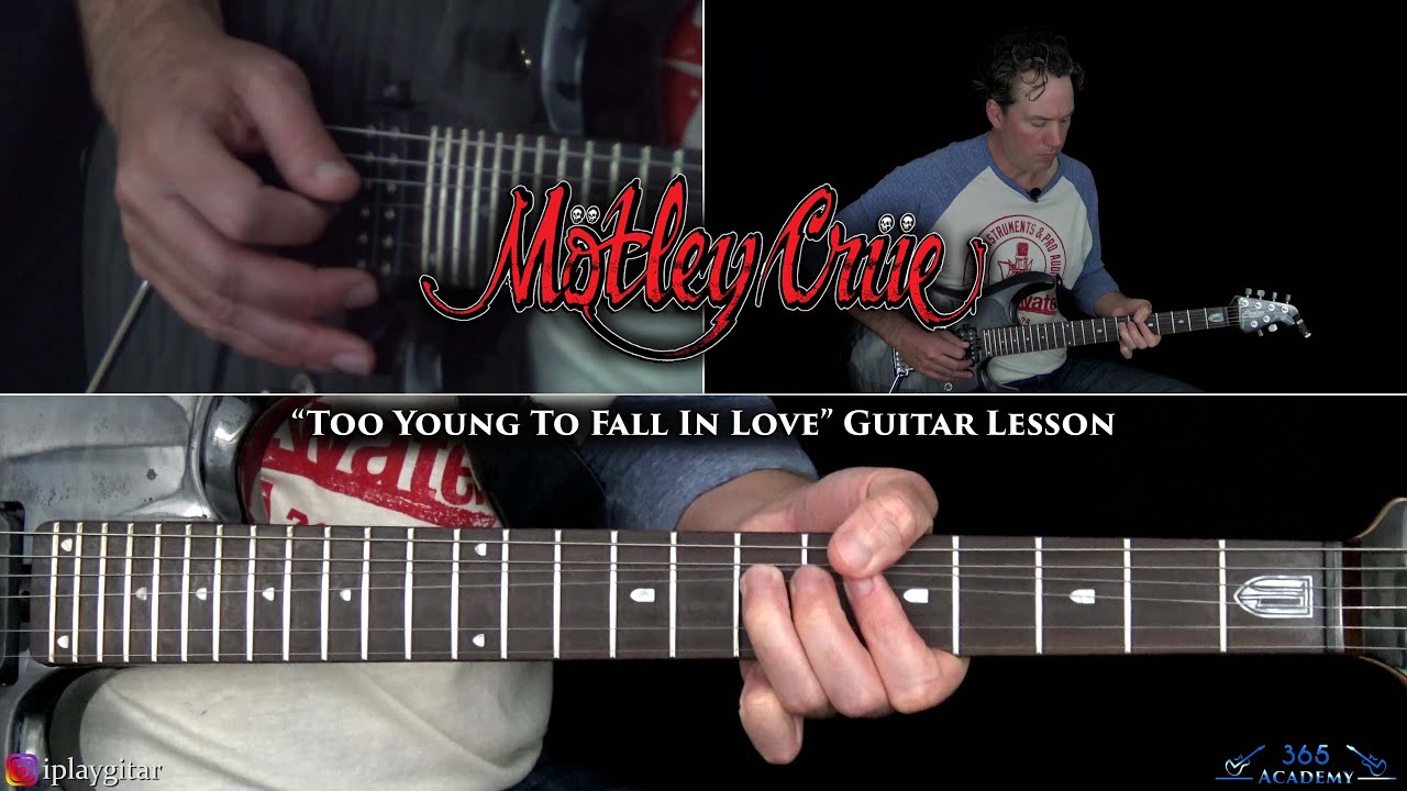 Motley Crue - Too Young To Fall In Love Guitar Lesson