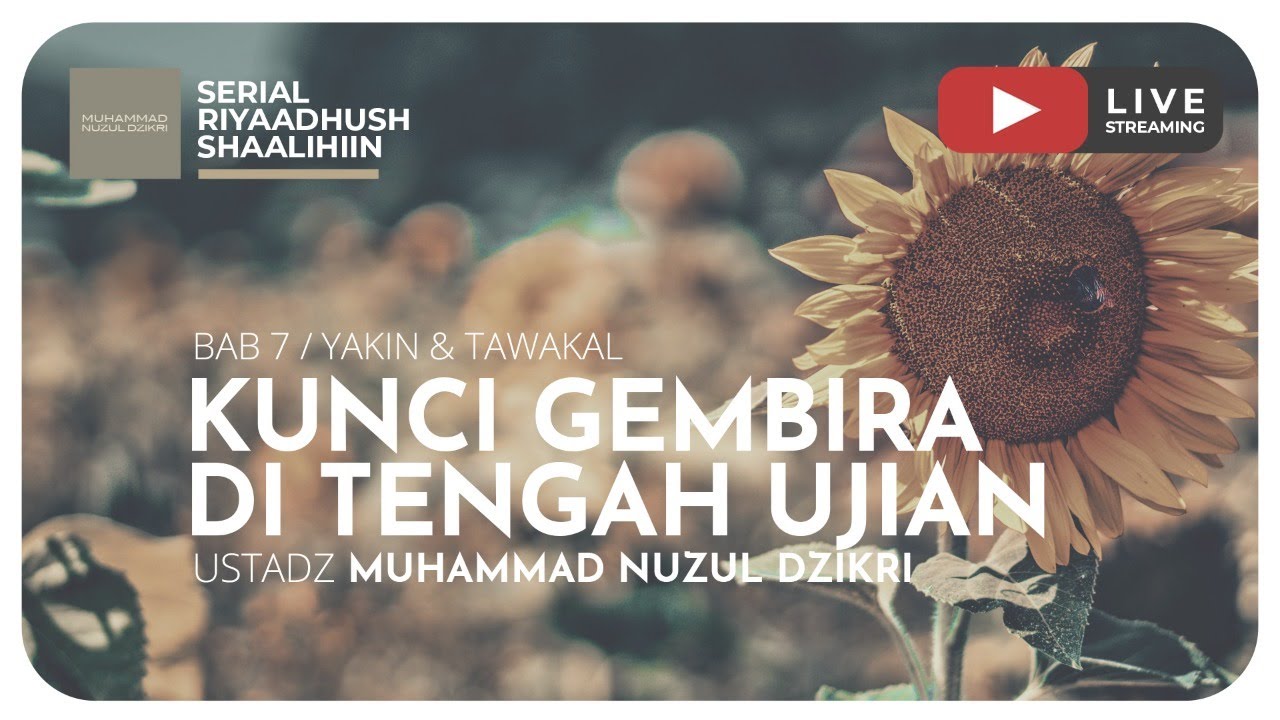 216. KUNCI GEMBIRA DI TENGAH UJIAN | Riyaadhush Shaalihiin