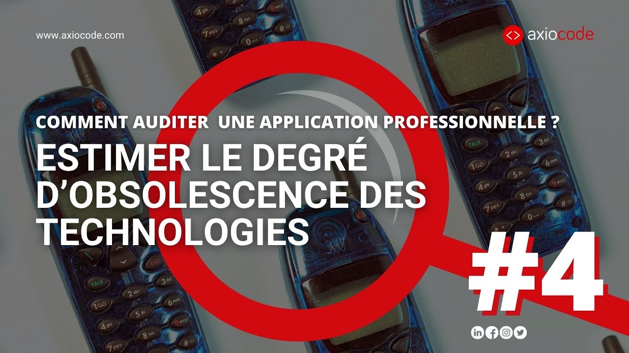 Audit - Estimer le degré d'obsolescence des technologies utilisées dans l'application (4/7)