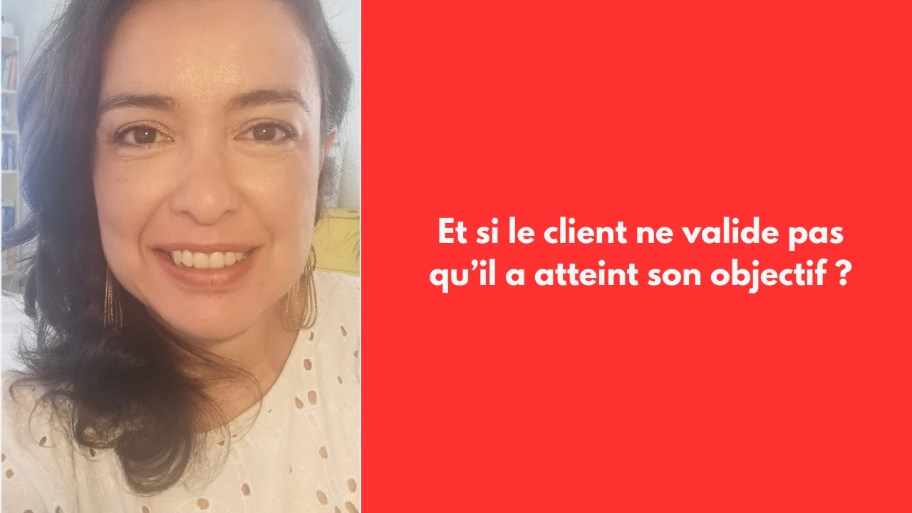 Sophrologue : et si le client n'atteint pas son objectif ?