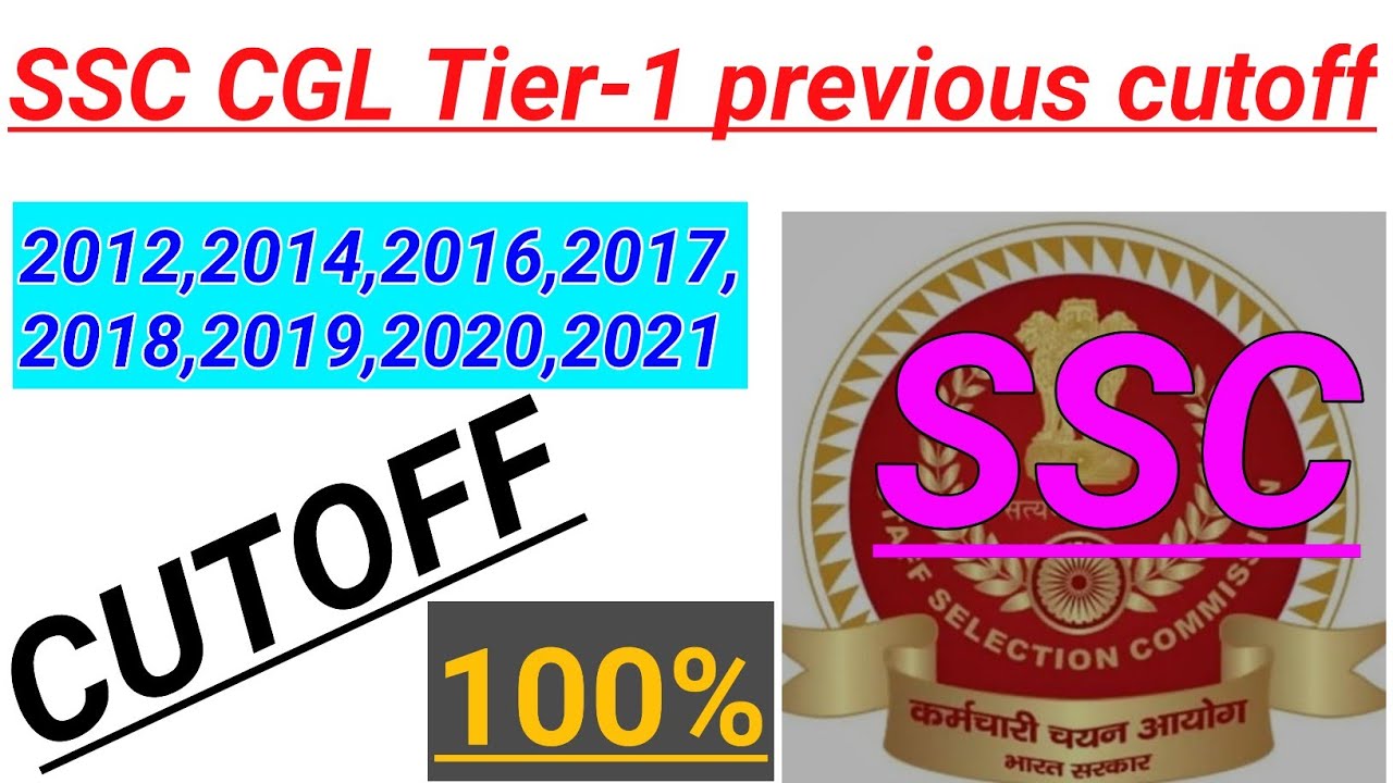 SSC CGL  Tier- 1 Previous year Cutoff marks 2016,2017,2018,2019,2020