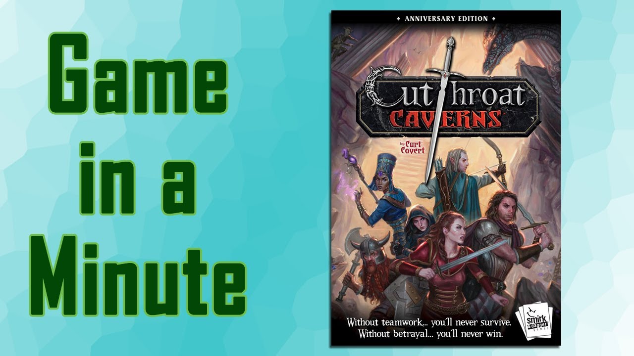 Game in a Minute: Cutthroat Caverns: Anniversary Edition