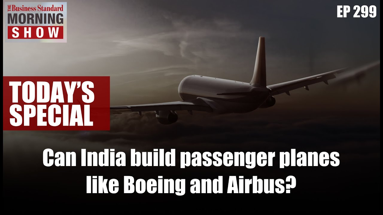 Can India build passenger planes like Boeing and Airbus?