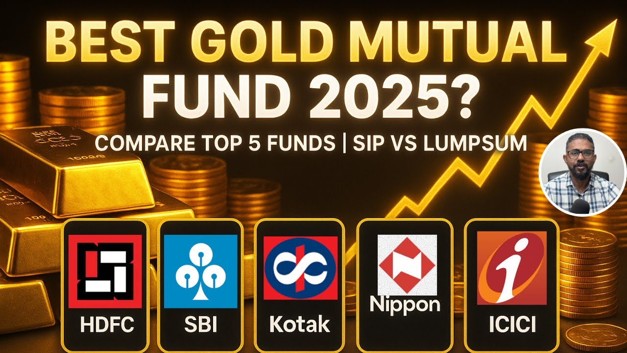 Best Gold Mutual Fund 2025? | Top 5 : HDFC, SBI, ICICI, Kotak, Nippon | SIP vs Lumpsum Returns