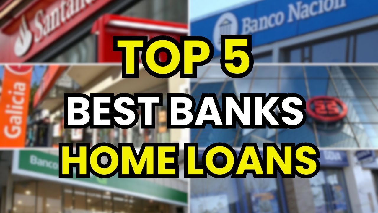 🏠 The 5 Best Banks for Home Loans in 2026 &ndash; Low Rates, Fast Approval & Flexible Terms